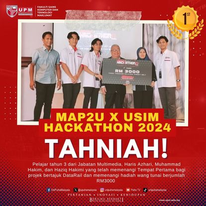 Pelajar FSKTM UPM Menang Pertandingan MAP2U X USIM Hackathon 2024 
